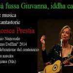 Si ccà fussa Giuvanna, iddha cantèra.